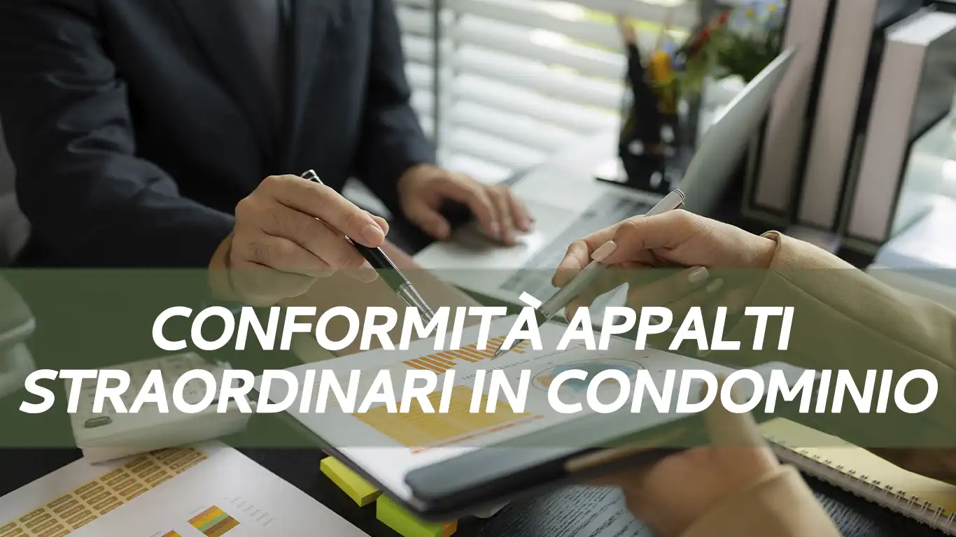 Conformita Appalti Straordinari in Condominio